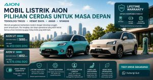 Mengapa Memilih Mobil Listrik AION Lombok? Ini Keunggulannya Dibandingkan Merek Lain